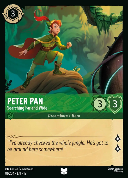 Wilds Unknown - 081/204 - Peter Pan - Searching Far and Wide
