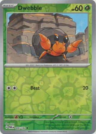Paradox Rift - 006/182 - Dwebble - Reverse Holo